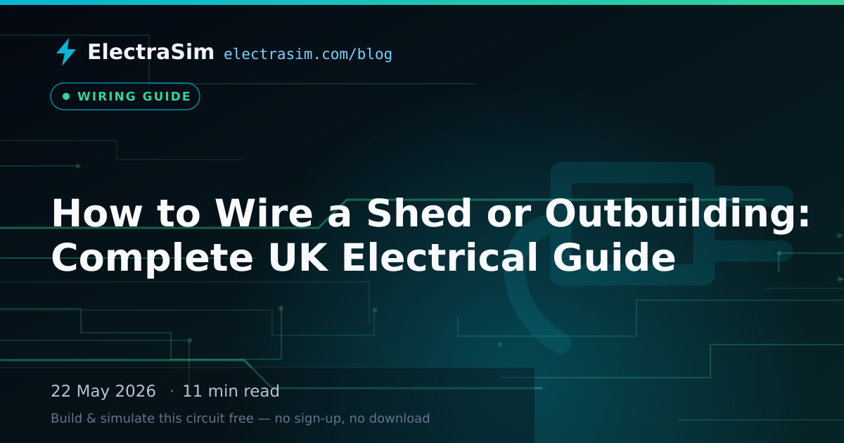 How to Wire a Shed or Outbuilding: Complete UK Electrical Guide