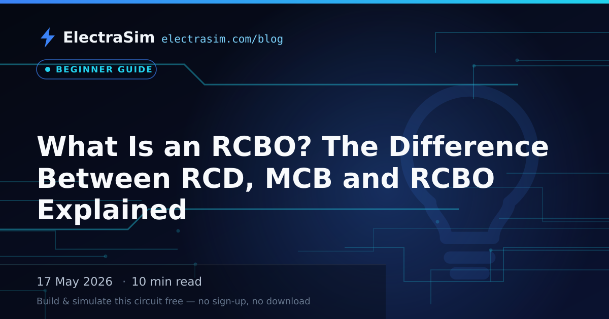 What Is an RCBO? The Difference Between RCD, MCB and RCBO Explained